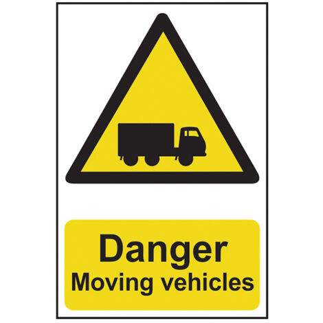 Warning Sign for Moving Vehicles – PVC, 400 x 600mm, "Danger" Message, Suitable for Traffic Safety and Hazard Prevention