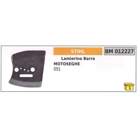 Lamierino barra lato catena STIHL per motosega 051 012227
