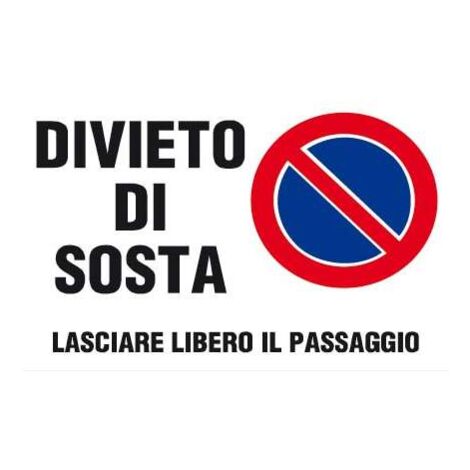 Cartello Divieto di Sosta 25x45 cm in Polipropilene