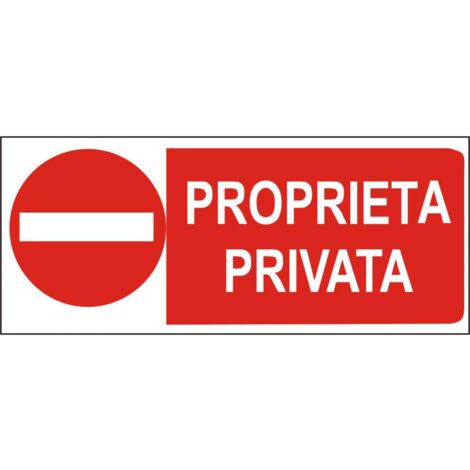 Cartello Proprietà Privata In Plexiglass Rosso - Segnale Divieto Di Accesso 20x10 Cm (circa) - copertina