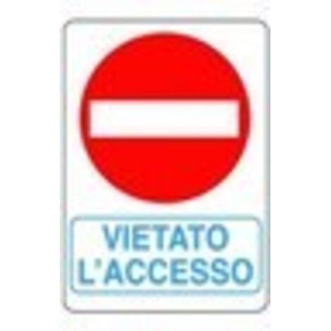 Cartello segnaletico targa tabella pvc plastica vietato l'accesso 20x30
