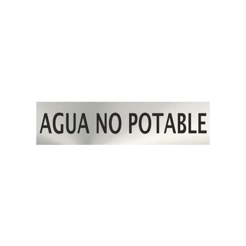 

Informativa Agua No Potable Acero Inoxidable Adhesivo 0,8mm 50x200mm