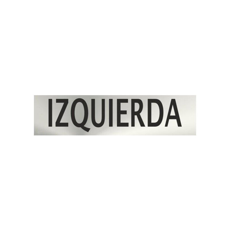 

Informativa Izquierda Acero Inoxidable Adhesivo de 0'8mm 50 x 200 mm