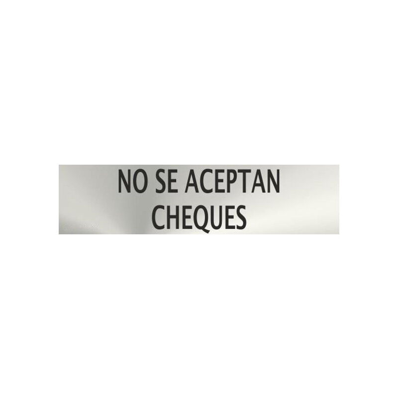 

Info No Se Aceptan Cheques Acero Inox. Adhesivo de 0,8mm 50 x 200 mm