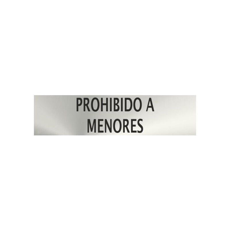 

Informativa Prohibido A Menores Acero Inox. Adhesivo de 0,8mm 50x200mm