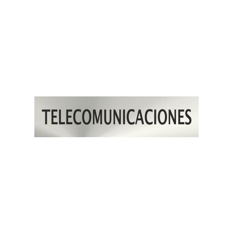 

Informativa Telecomunicaciones Acero Inox. Adhesivo de 0,8mm 50x200mm