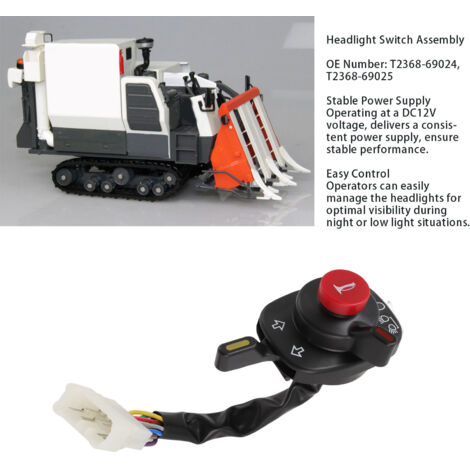 Interruptor de faros integrado T2368-69025 para cosechadora 588I-G 688 888, DC12V, material plástico.