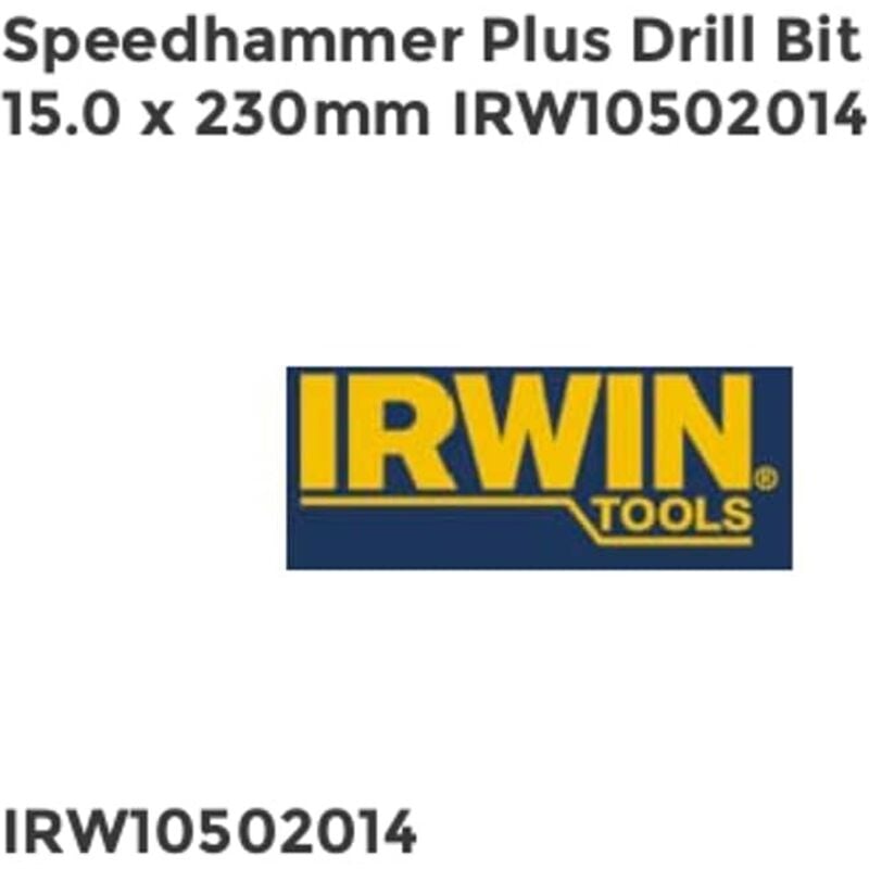 Speedhammer Plus Drill Bit 15.0 x 230mm IRW10502014 - Irwin
