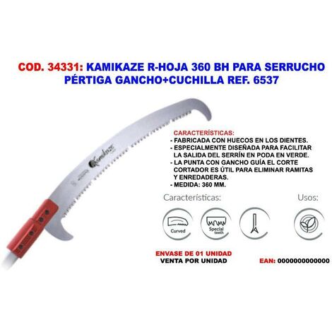 KAMIKAZE R-HOJA 360BH SERRUCHO PERTIGA CON GANCHO Y CUCHI6537