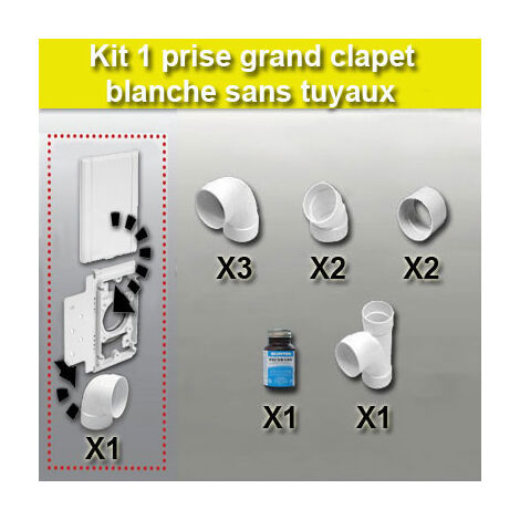 Kit 1 prise grand clapet sans tuyau - couleur au choix - blanc