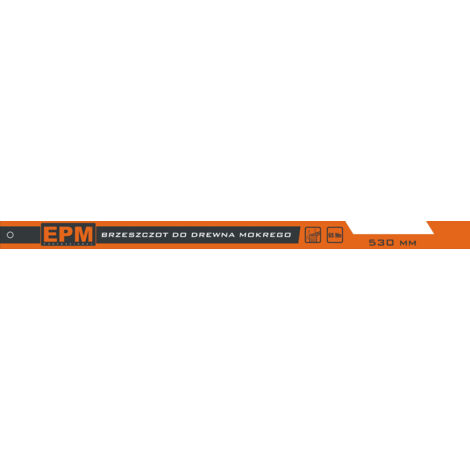 LAME DE SCIE À BÂTON POUR BOIS HUMIDE 530 MM - E-550-5753