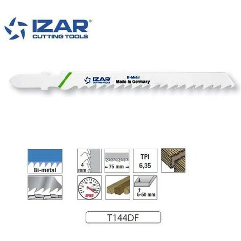 lame de scie sauteuse Izar T144DF bimétal coupe rapide 100mm TPI6.35 (x3)