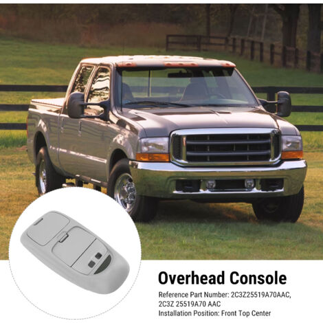 Lámpara de techo con compartimento para gafas 2C3Z25519A70AAC - Consola de techo para F-450 F-550 Super Duty 2002-2004 - Gris