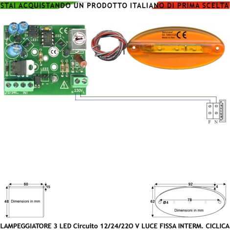 Lampeggiatore Arancione Ovale Piatto Circuito Multifumzioni Scelta Luce Fissa Intermittente Ciclica Il Circuito Supporta 1/6 Basette da 3 Led Aliment. 12-24-230 V Metacrilato IP44 Per Asta Barriera