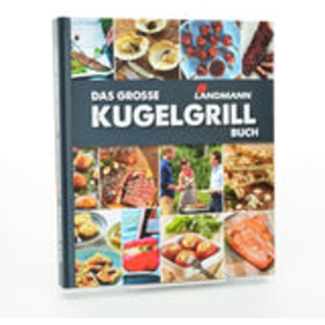 Landmann Kugelgrill Buch Kochbuch Grillen BBQ 240 Seiten köstliche Grillrezepte