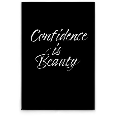 Leinwandbild "Confidence is Beauty" Schwarz Weiß M1-No.51951 - Kunstdruck auf Leinwand in Weiß Schwarz - Wandbild 80 x 120 cm