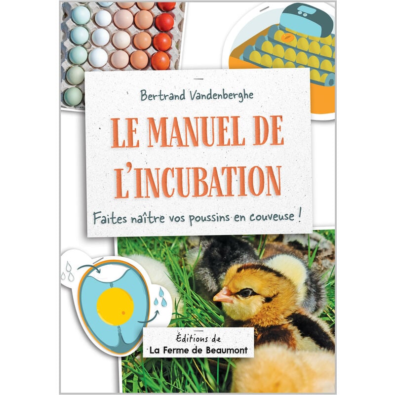 Livre Manuel de l'incubation