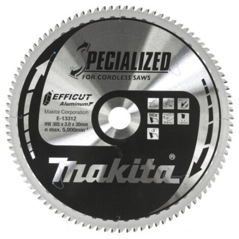 Makita – Lame de scie circulaire 305 mm – Alésage 30 mm – 96 dents Efficut pour aluminium – Coupe rapide et précise – Technologie anti-vibration - E-13312