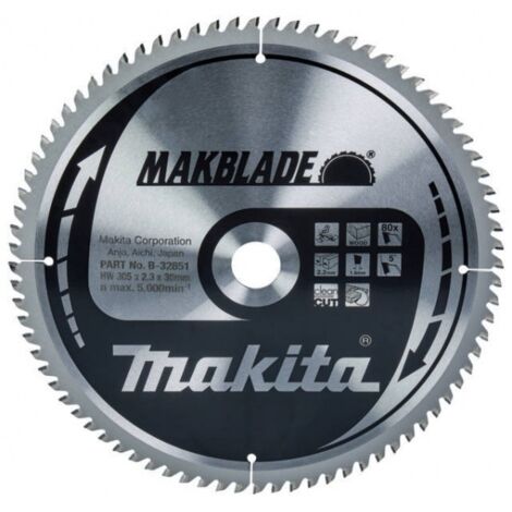 Makita – Lame de scie circulaire 305mm B32851 – Alésage 30mm – 80 dents carbure pour coupes précises dans le bois dur