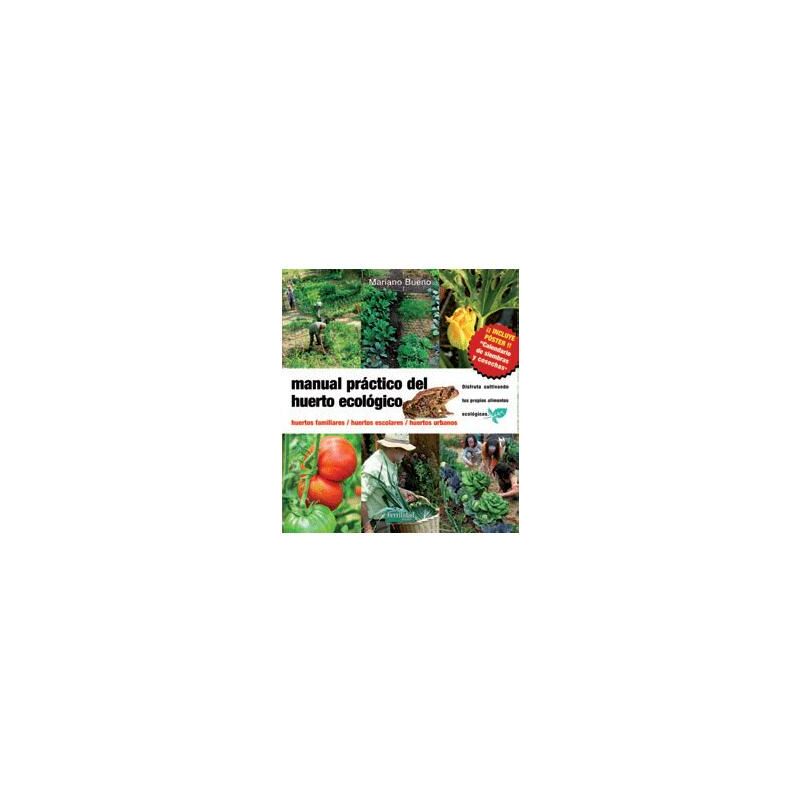

Fertilidad De La Tierra - Manual práctico huerto ecológico