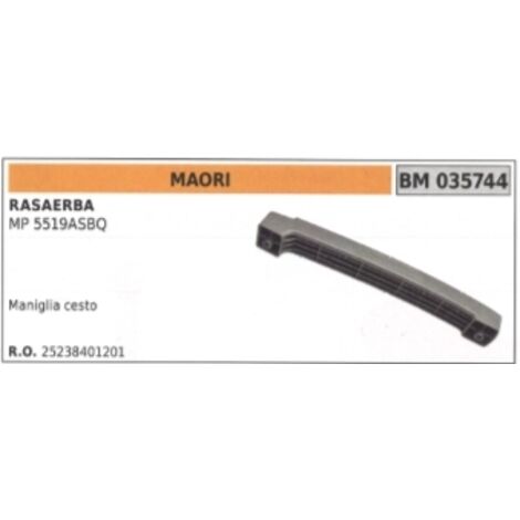 MAORI poignée pour panier de tondeuse MP 5519ASBQ 25238401201