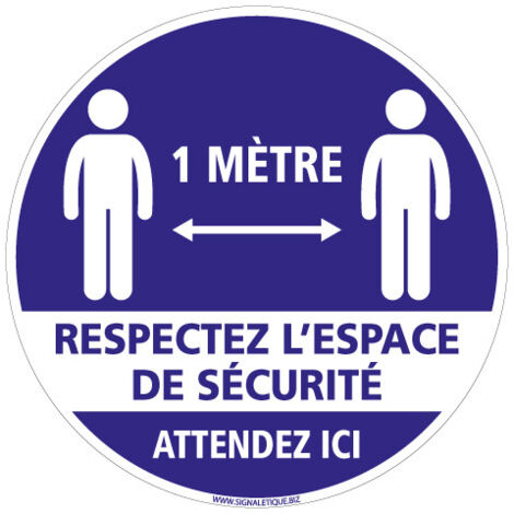 MARQUAGE AU SOL COVID 19 CORONAVIRUS - MERCI D'ATTENDRE ICI AFIN DE RESPECTER L'ESPACE DE SECURITE - Distance de 1m - Diamètre 250 mm