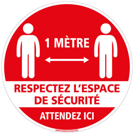 MARQUAGE AU SOL COVID 19 CORONAVIRUS - MERCI D'ATTENDRE ICI AFIN DE RESPECTER L'ESPACE DE SECURITE - Distance de 1m - Diamètre 250 mm