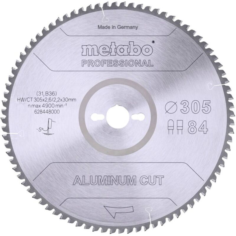 Metabo – Lame de scie circulaire 305mm – Alésage 30mm – 84 dents FZTZ – Angle de coupe 5° négatif – Pour aluminium