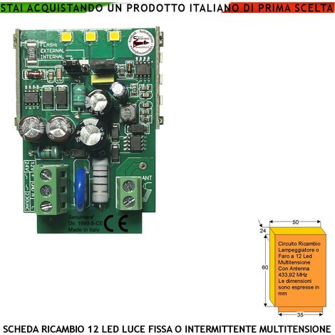 Modulo 12 Led 4 file da 3 Led a Croce Ricambio per Lampeggiatori e Fari luce Fissa o Lampeggiante 60 cicli al minuto Alimentazione 12 Vcc 24/220 Vac Uso Come Monitore Automatismi o Ripetitore allarme