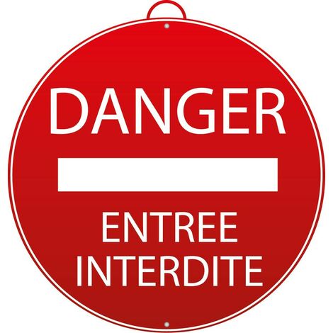 MONDELIN - Panneau danger - entrée interdite