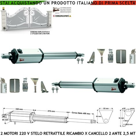 Motori Elettromeccanici Stelo Retrattile Corsa 400 mm 230 V Per Cancello Battente 5 Metri 2 Ante 2,5 MT Spinta 250 Kg Sblocco a Chiave Ricambio Universale Automazione Completi di Staffe Bulloni