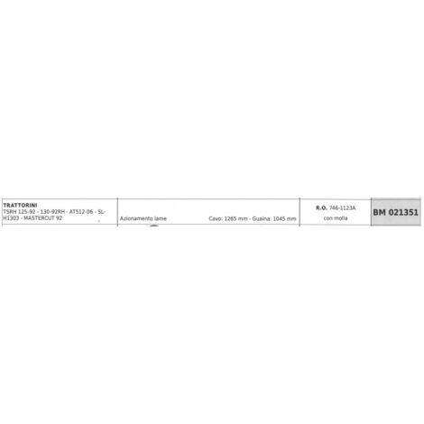 MTD TSRH125-92 câble d'entraînement des lames de tracteur de pelouse 1265 mm câble 1045 mm gaine