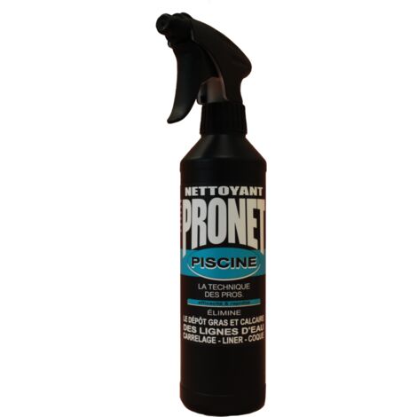 Nettoyant piscine ligne d'eau vaporisateur 500 ml – Élimine calcaire, algues, pollen – Prêt à l'emploi pour liner, carrelage, béton – Pronet