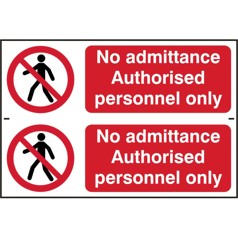 No Admittance Authorised Personnel Only' Sign 300mm x 100mm