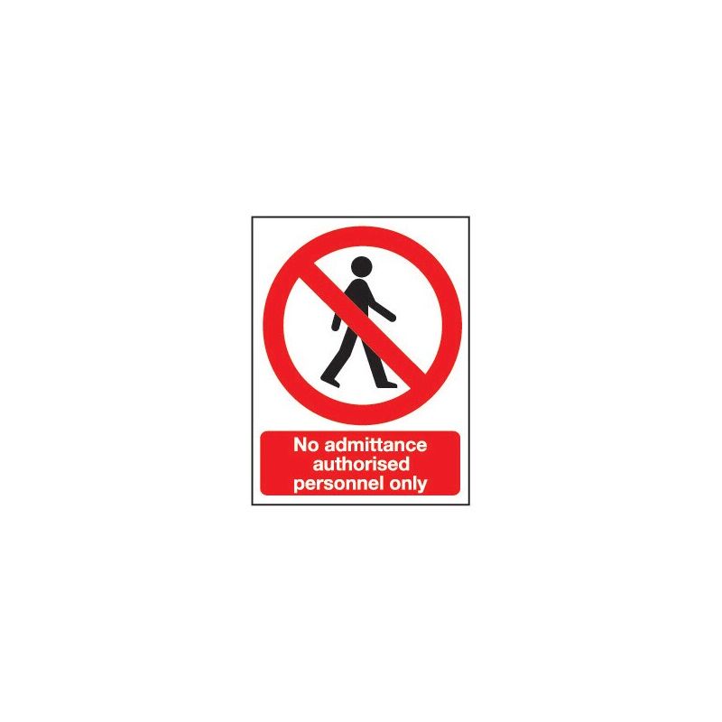 Sitesafe - no Admittance Authorised Personnel Only Vinyl Sign - 148 x 210mm