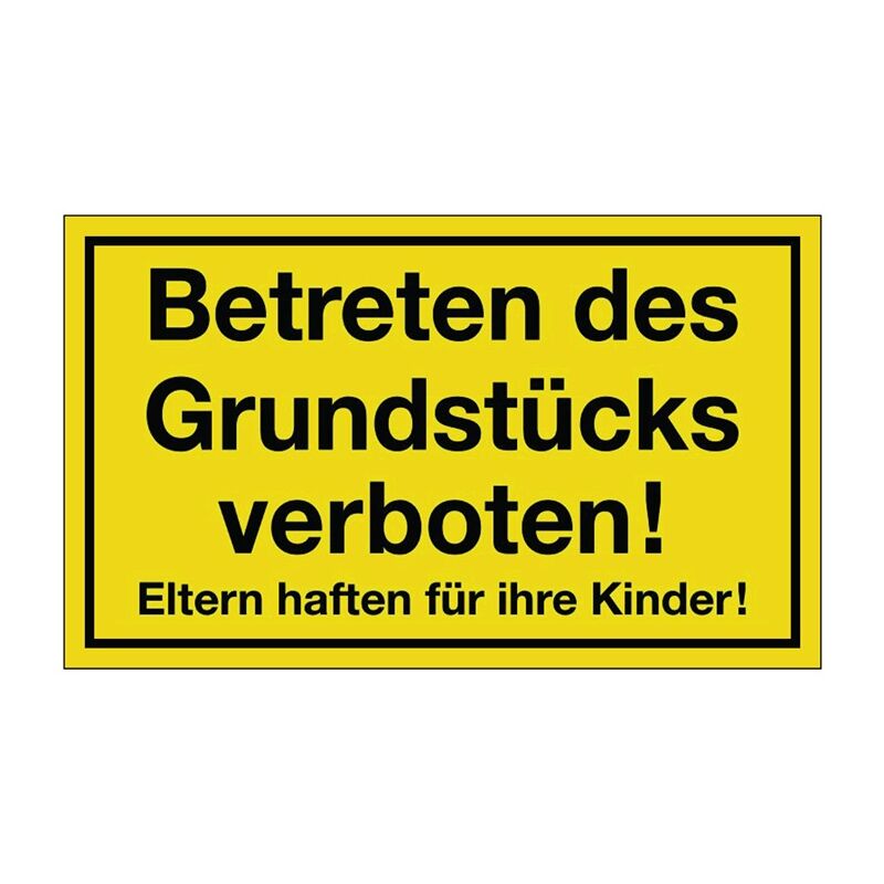 Hinweiszeichen Grundstück betreten verboten L250xB150 mm gelb schwarz Kunststoff