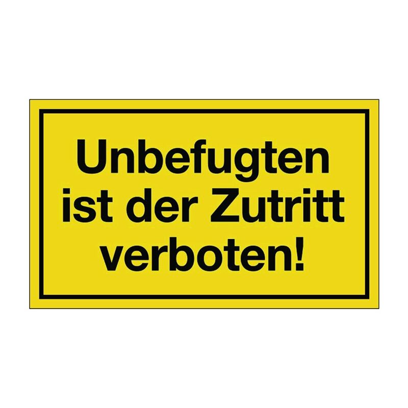 Hinweiszeichen Unbefugten ist der Zutritt verboten L250xB150 mm gelb schwarz K