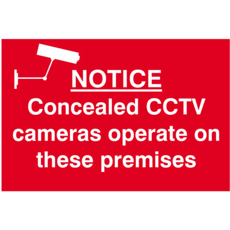 Notice Concealed CCTV Cameras Operate On These Premises - PVC 300 x 200mm SCA1607