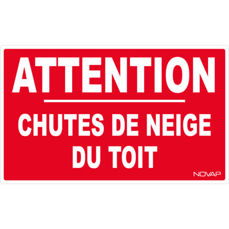 Novap – Panneau de signalisation chutes de neige du toit 330x200mm – Polystyrène rigide – Visibilité 12m – Trous de fixation – 4160627