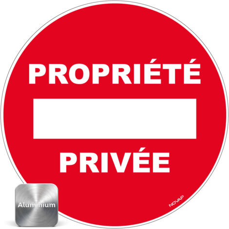 Novap – Panneau de signalisation propriété privée en aluminium 450 mm – Résistant à la corrosion – Trous de fixation – 4010472