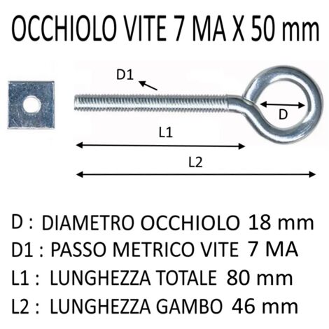 OCCHIOLO VITE + DADO 7MA X 50 MM (DIAM.OCCHIO 18)