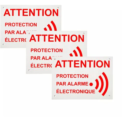 Pack 3 panneaux extérieurs 'ATTENTION PROTECTION PAR ALARME ÉLECTRONIQUE' - plastique rigide (format A5)