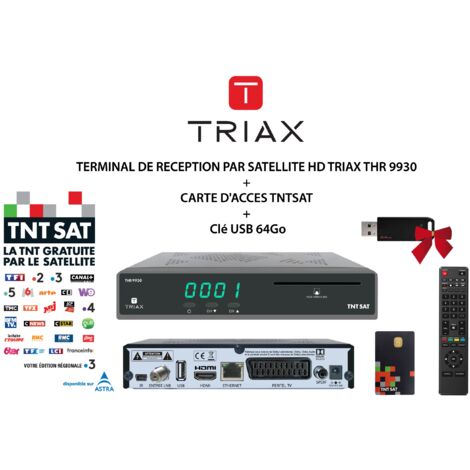 Pack TERMINAL DE RECEPTION PAR SATELLITE HD TRIAX THR 9930 + CARTE D'ACCES TNTSAT + Clé USB 64Go