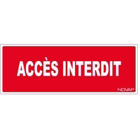 Plaque 330x120 Acces Interdit GB57 Novap