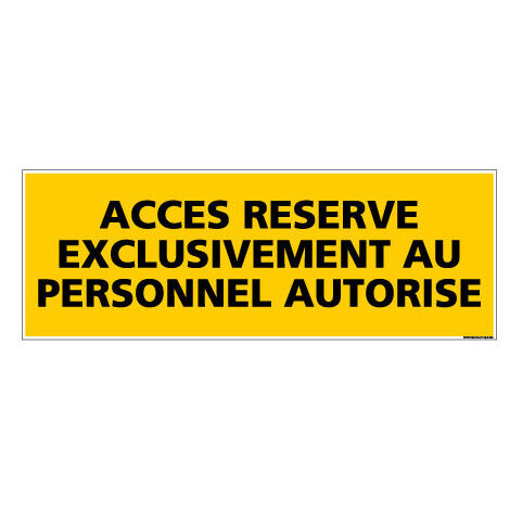 Panneau ACCES RESERVE PERSONNEL AUTORISE (C0078) - Adhésif - 210 x 75 mm