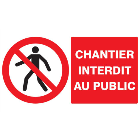 Panneau adhésif CHANTIER INTERDIT AU PUBLIC 330X200MM TALIAPLAST - 721209