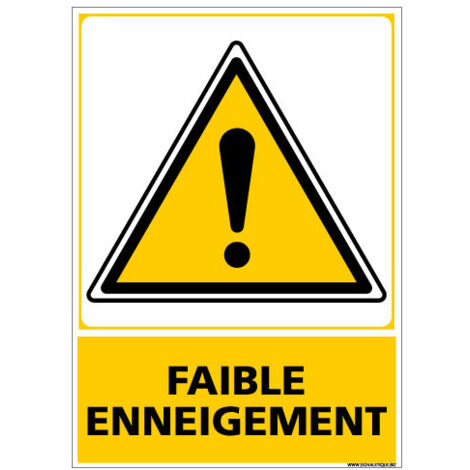 PANNEAU ATTENTION FAIBLE ENNEIGEMENT (C1455) - Adhésif - 75 x 105 mm