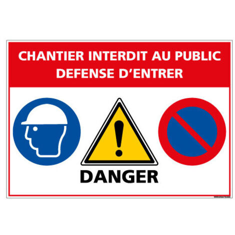 Panneau Chantier Interdit au Public – PVC 1,5 mm – 300 x 210 mm