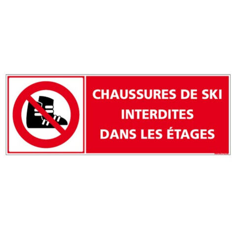PANNEAU CHAUSSURES DE SKI INTERDITES DANS LES ETAGES (D1064) - Adhésif - 210 x 75 mm