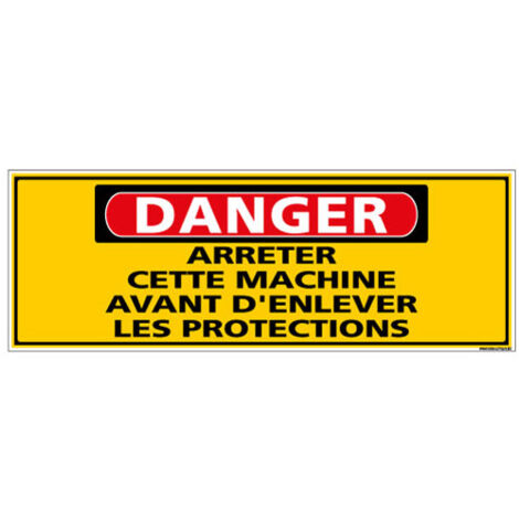 Panneau - DANGER - arrêter cette machine avant d'enlever les protections (C1312) - Adhésif - 210 x 75 mm